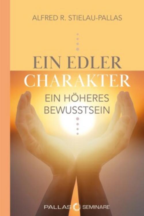 Buchcover: ein edler Charakter - ein höheres Bewusstsein