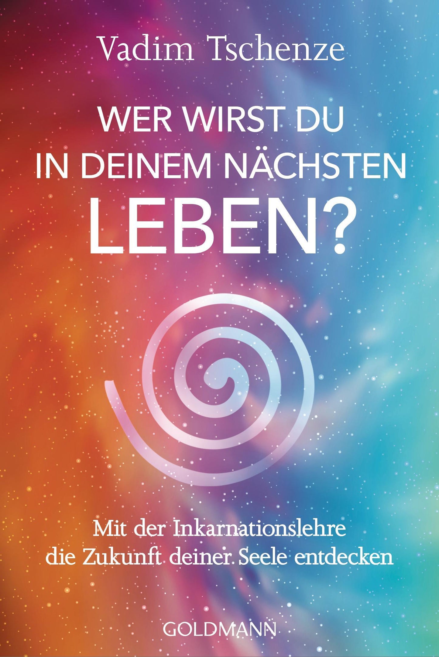 Wer wirst du in deinem nächsten Leben?