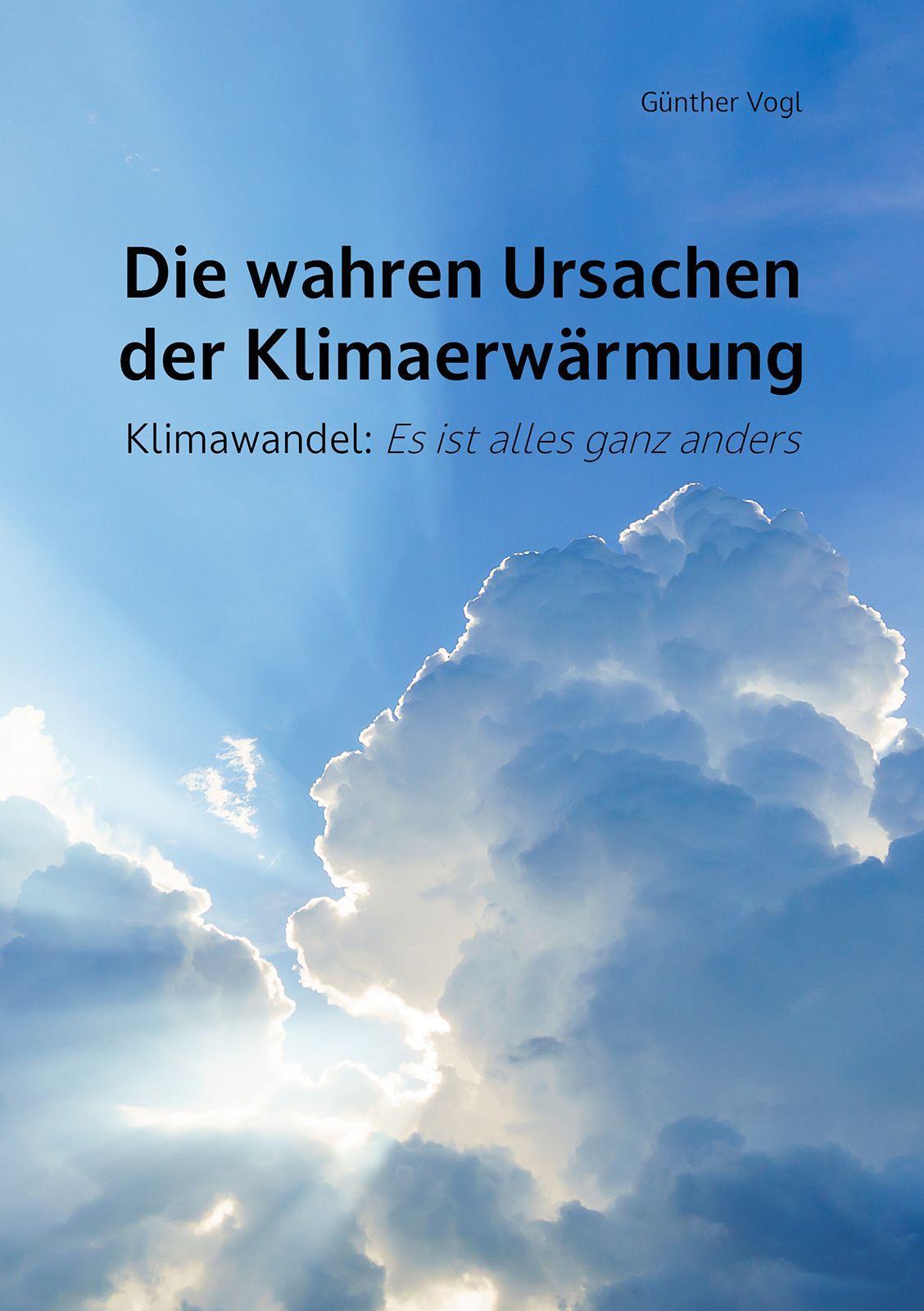 Buchcover: Die wahren Ursachen der Klimaerwärmung