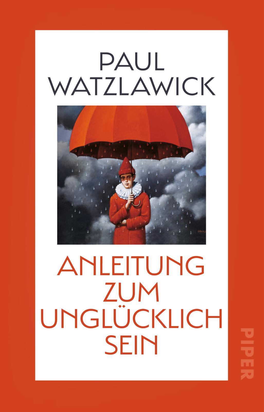Watzlawick, Paul/Anleitung zum Unglücklichsein