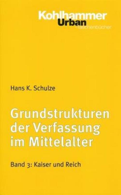 Grundstrukturen der Verfassung im Mittelalter.Bd.3