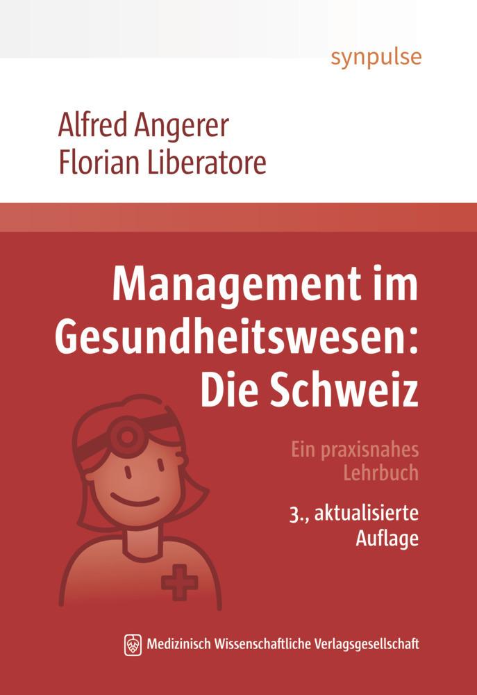 Management im Gesundheitswesen: Die Schweiz