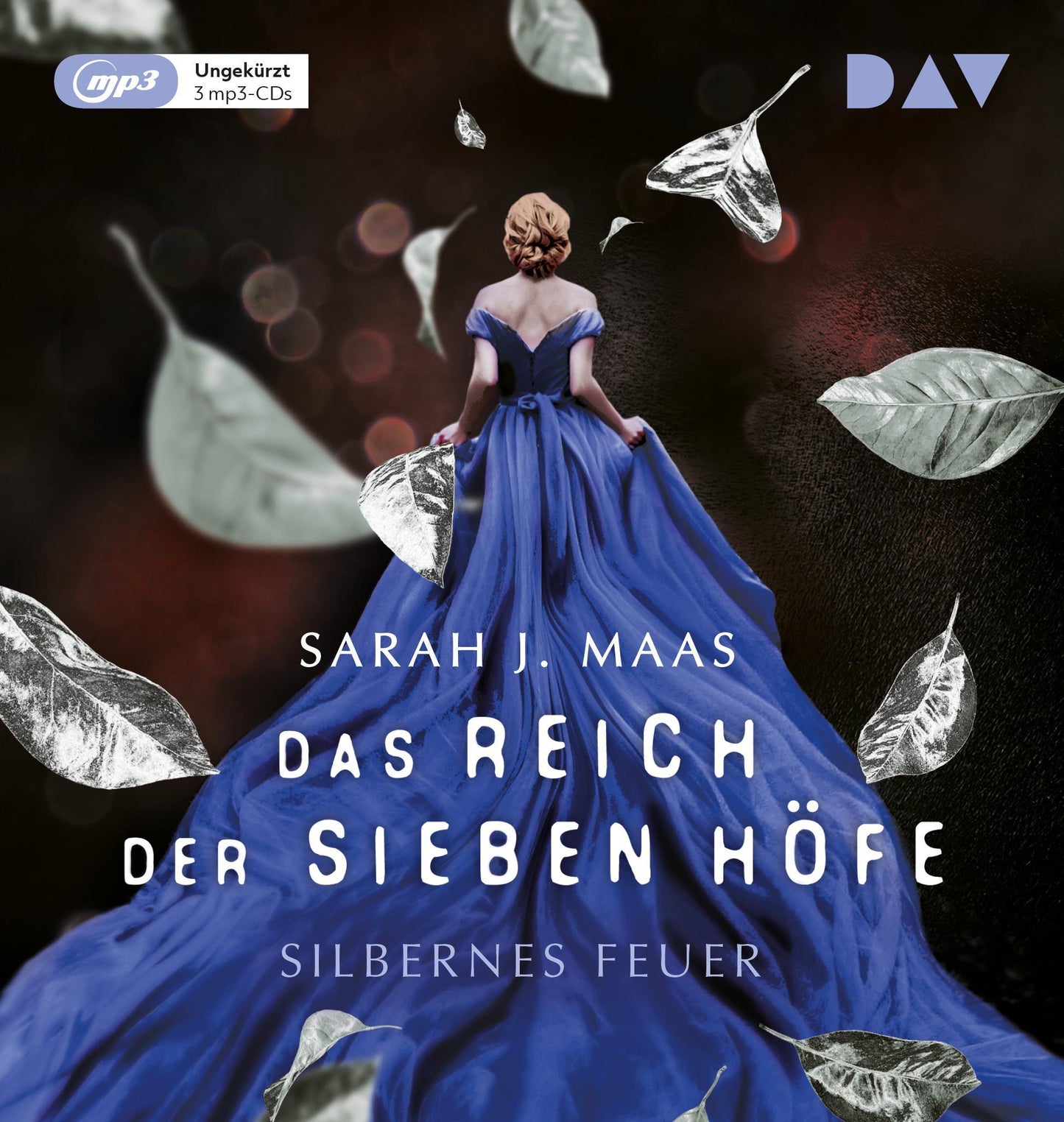 Das Reich der sieben Höfe - Teil 5: Silbernes Feuer,3 Audio-CD, 3 MP3