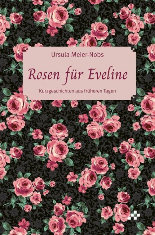 Rosen für Eveline