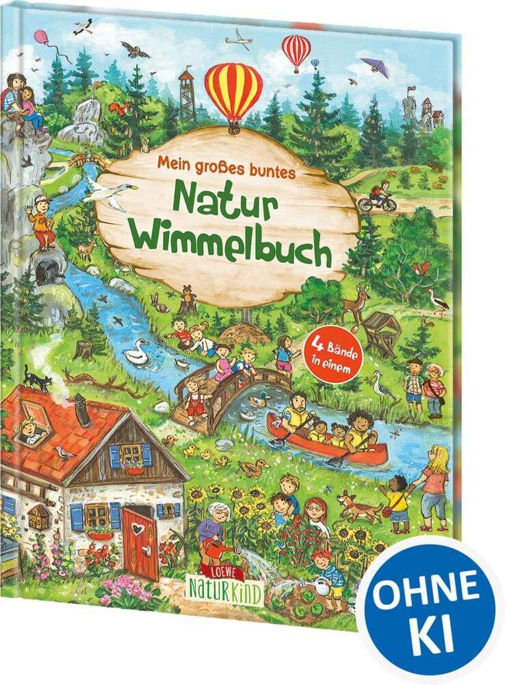 Mein großes buntes Natur-Wimmelbuch (Sammelband)
