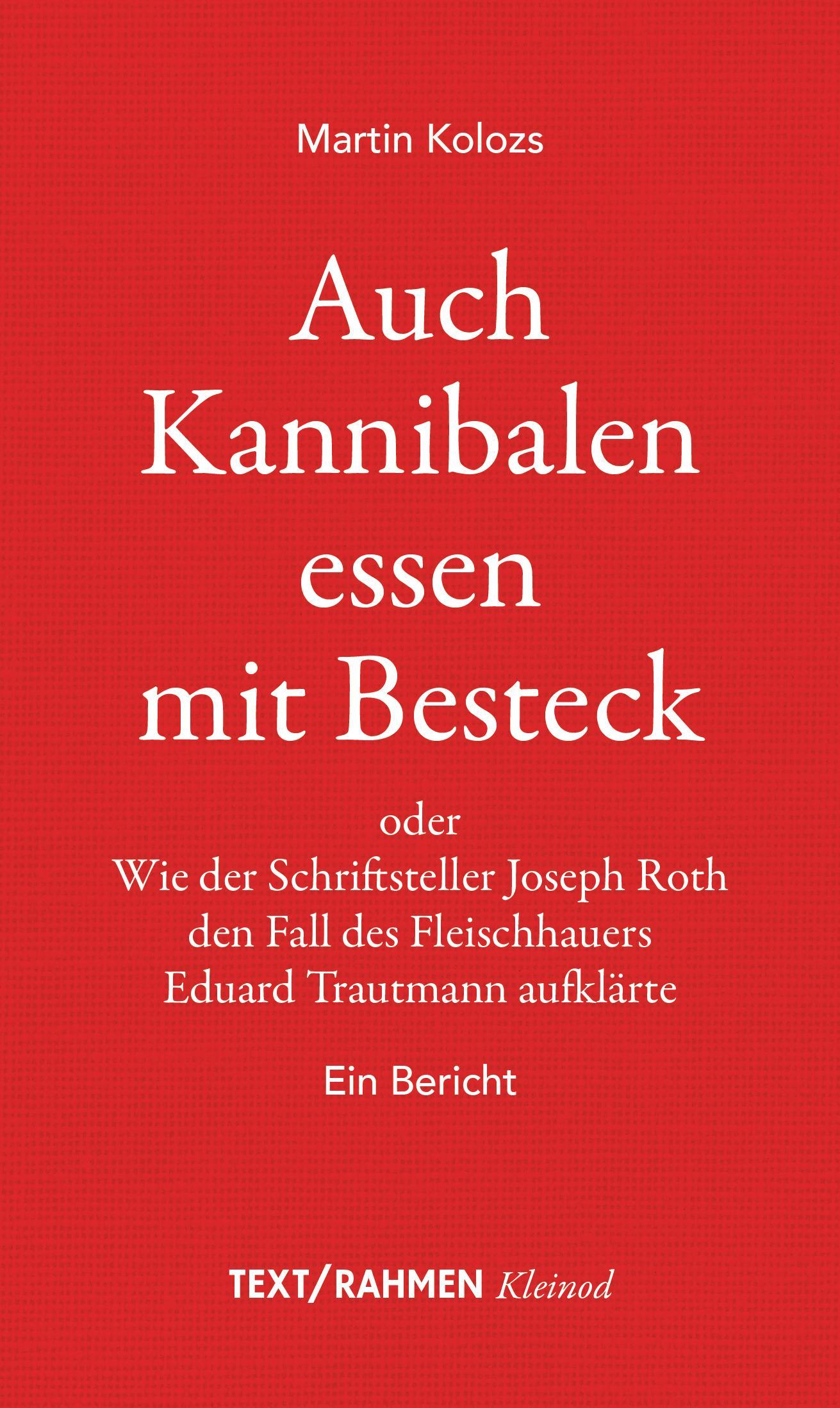 Auch Kannibalen essen mit Besteck