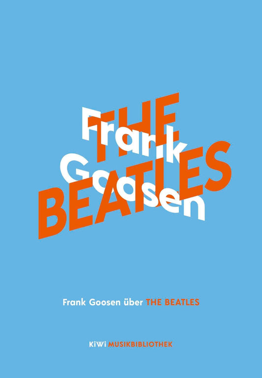 Frank Goosen über The Beatles