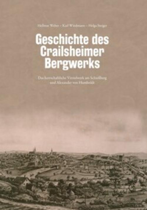 Geschichte des Crailsheimer Bergwerks