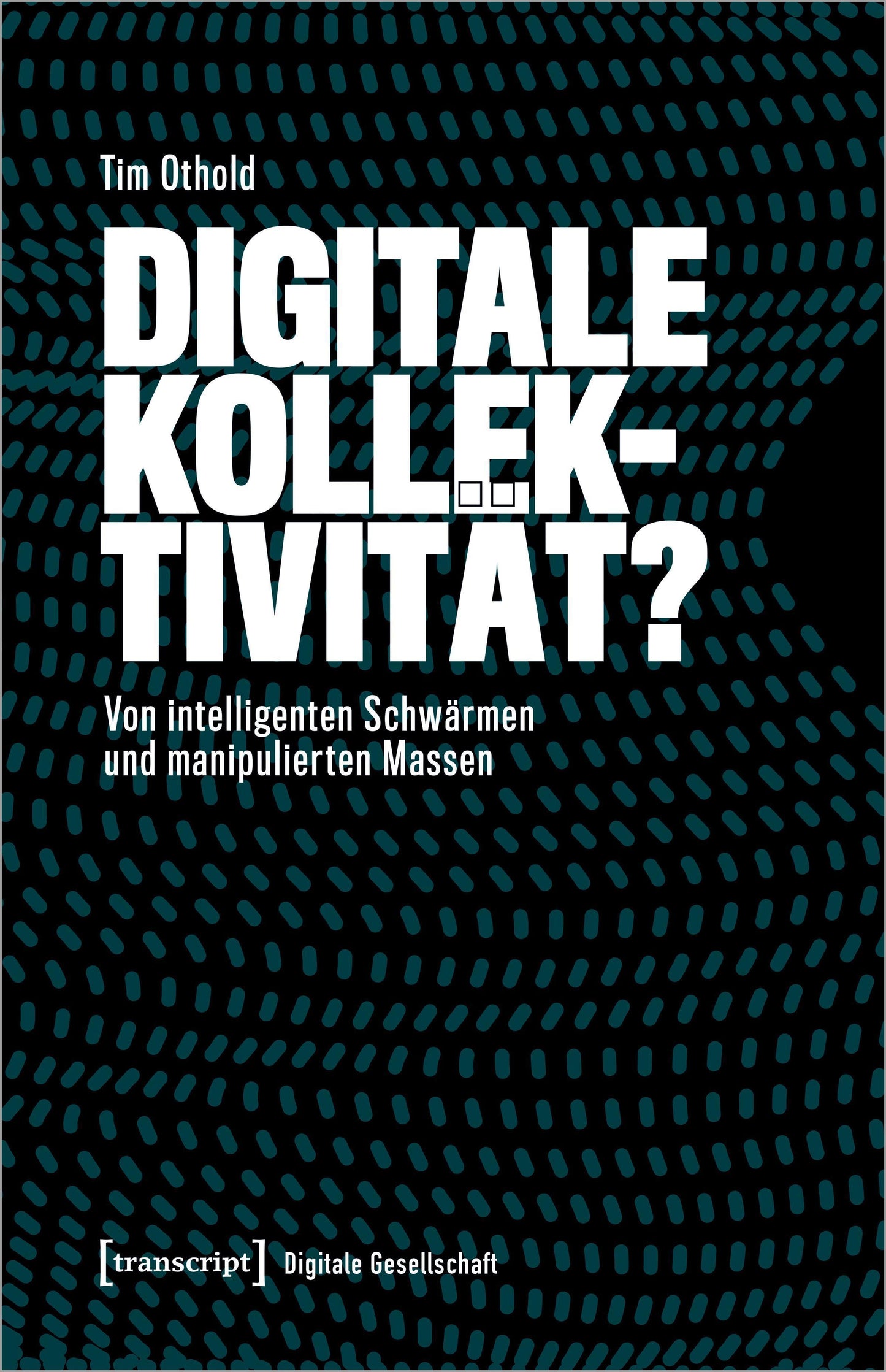 Digitale Kollektivität?