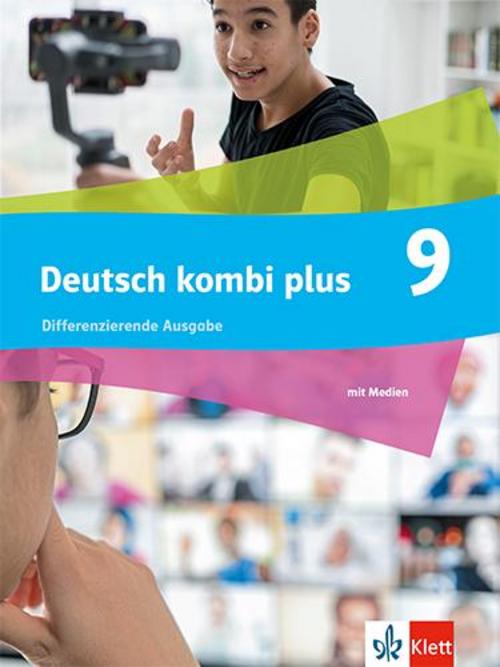 Deutsch kombi plus 9. Schulbuch mit Medien Klasse 9. Differenzierende Ausgabe