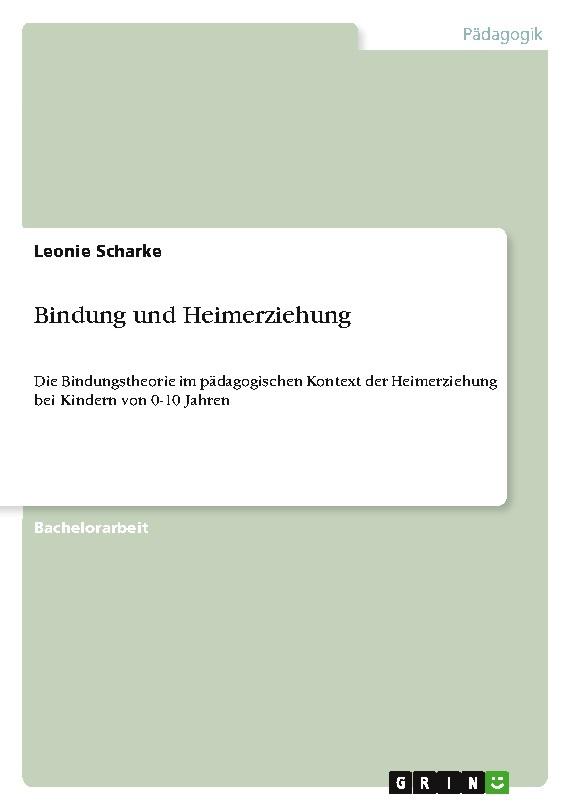 Bindung und Heimerziehung