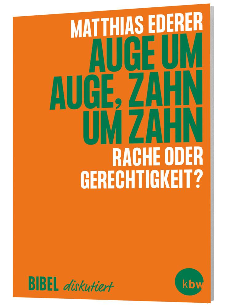 Buchcover: Auge um Auge, Zahn um Zahn