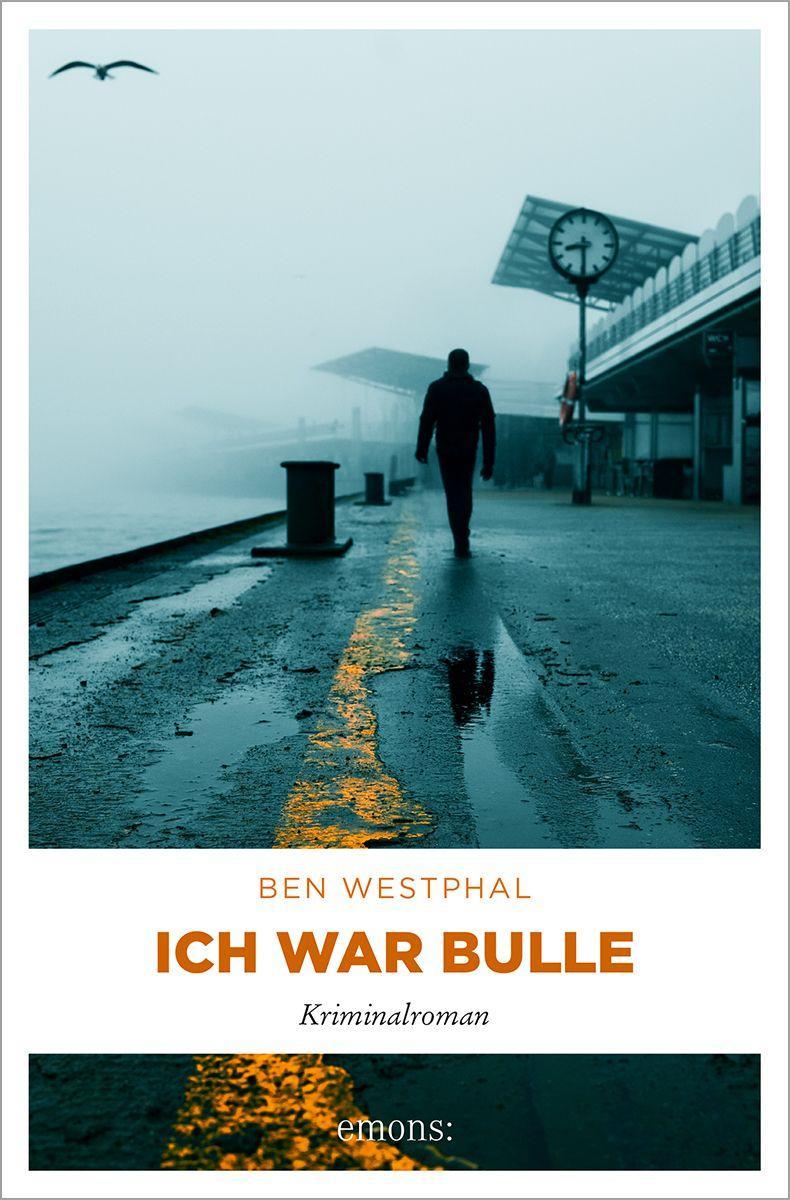 Westphal, Ben/Ich war Bulle