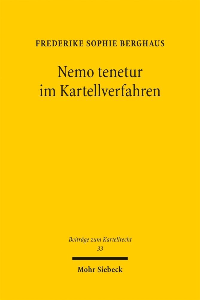 Nemo tenetur im Kartellverfahren