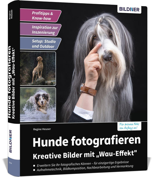 Hunde fotografieren - Kreative Bilder mit \"Wau-Effekt\"