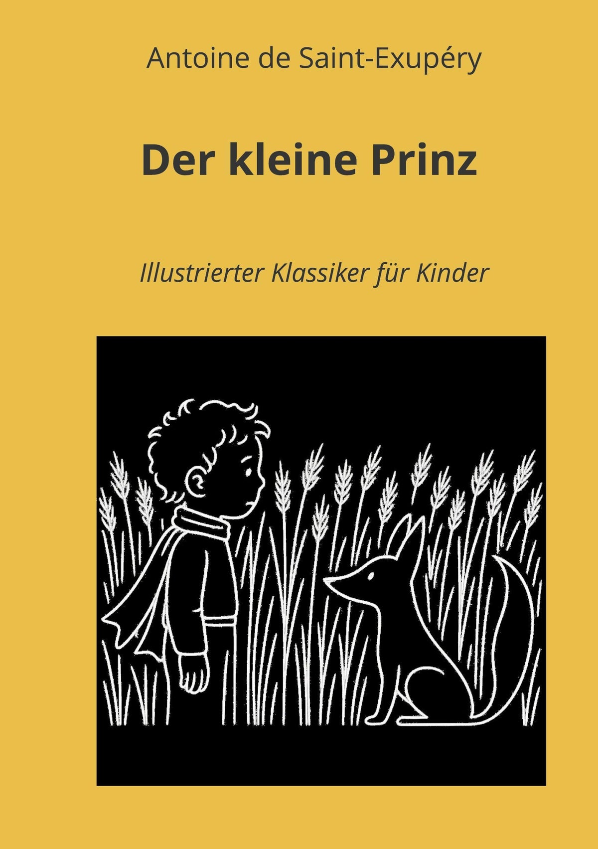 Der kleine Prinz: Illustrierter Klassiker für Kinder