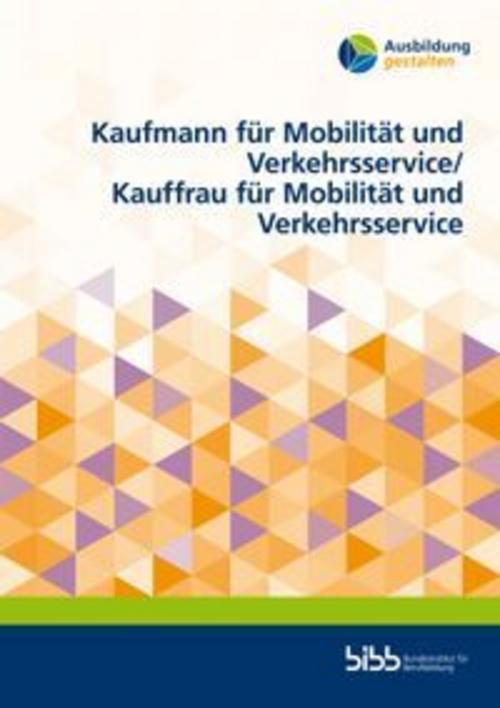 Kaufmann für Mobilität und Verkehrsservice/Kauffrau für Mobilität und Verkehrsservice