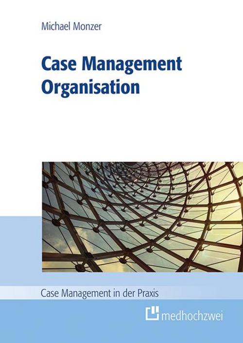 Buchcover: Case Management Organisation