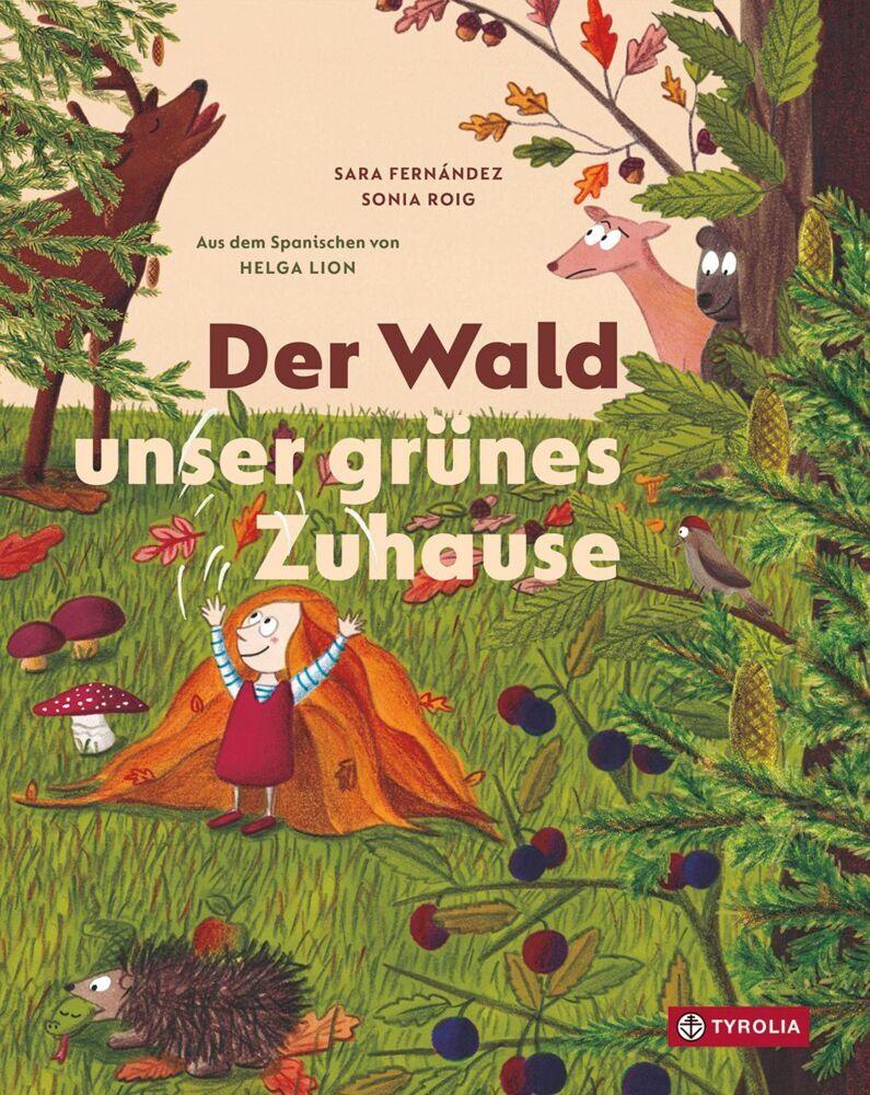 Der Wald - unser grünes Zuhause