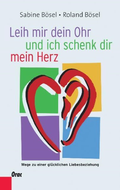 Buchcover: Leih mir dein Ohr und ich schenk dir mein Herz