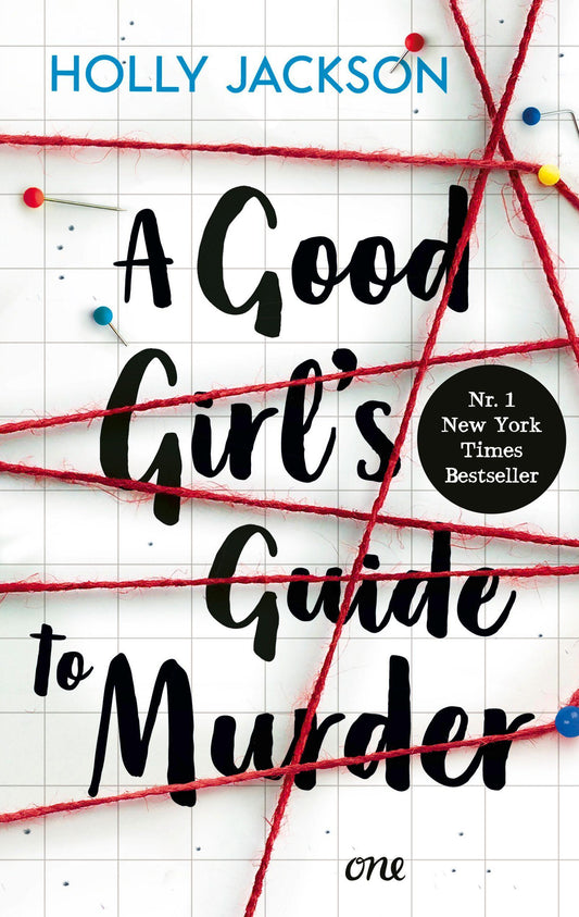 A Good Girl’s Guide to Murder: Spannungsstoff mit Gänsehaut-Garantie