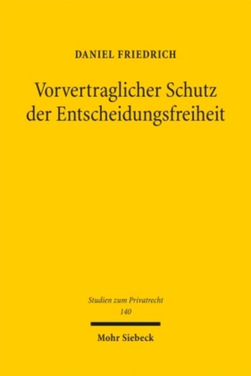 Buchcover: Vorvertraglicher Schutz der Entscheidungsfreiheit
