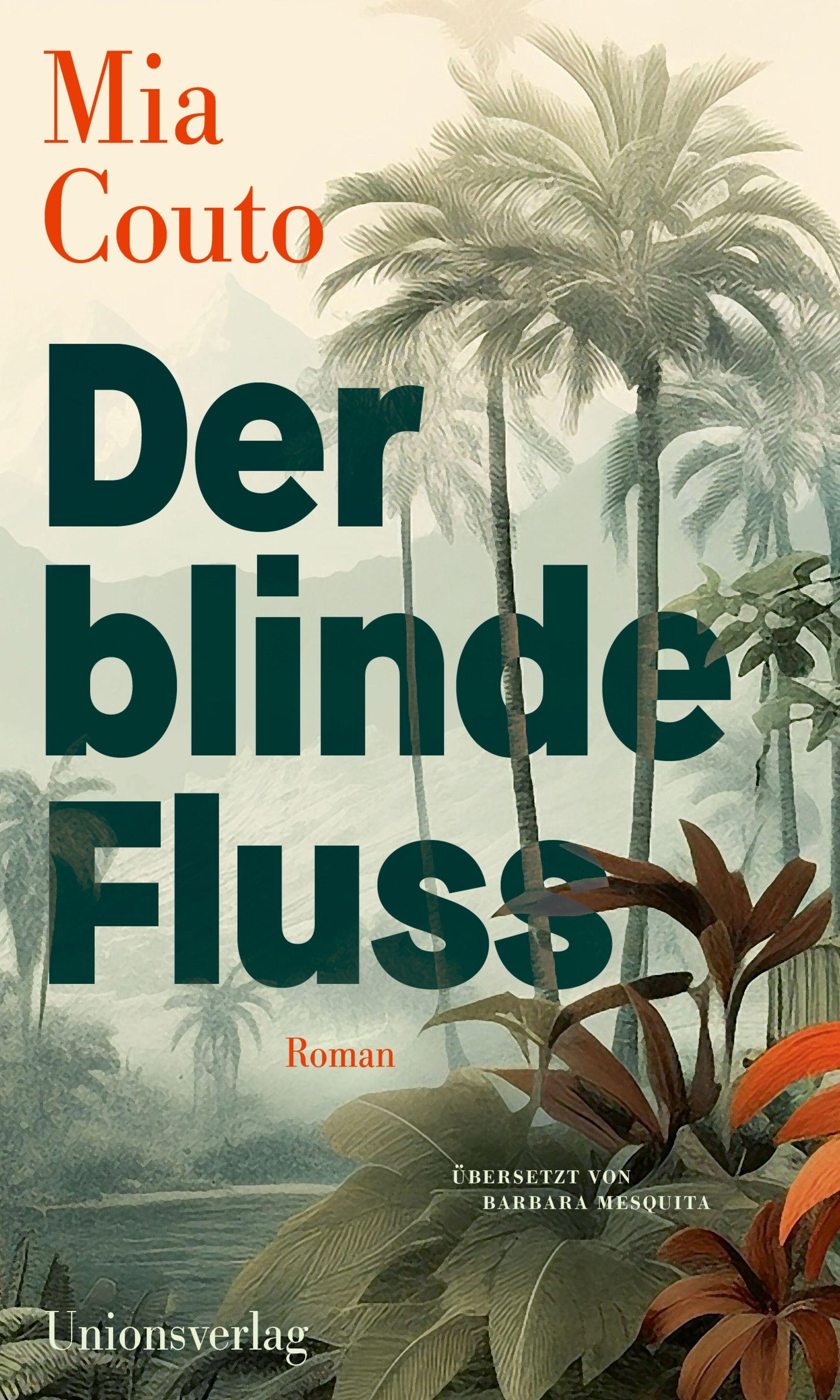 Der blinde Fluss: Roman