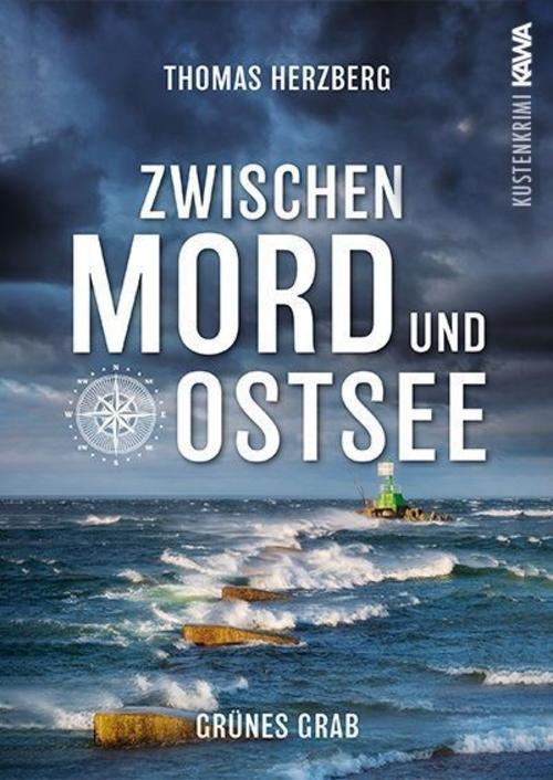 Grünes Grab (Zwischen Mord und Ostsee - Küstenkrimi 2)