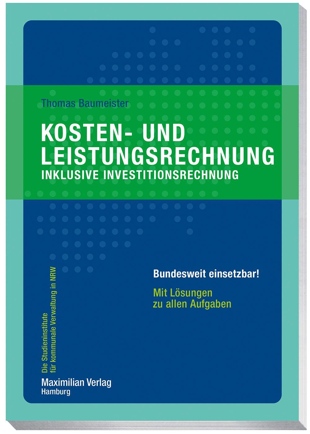 Kosten- und Leistungsrechnung inklusive Investitionsrechnung