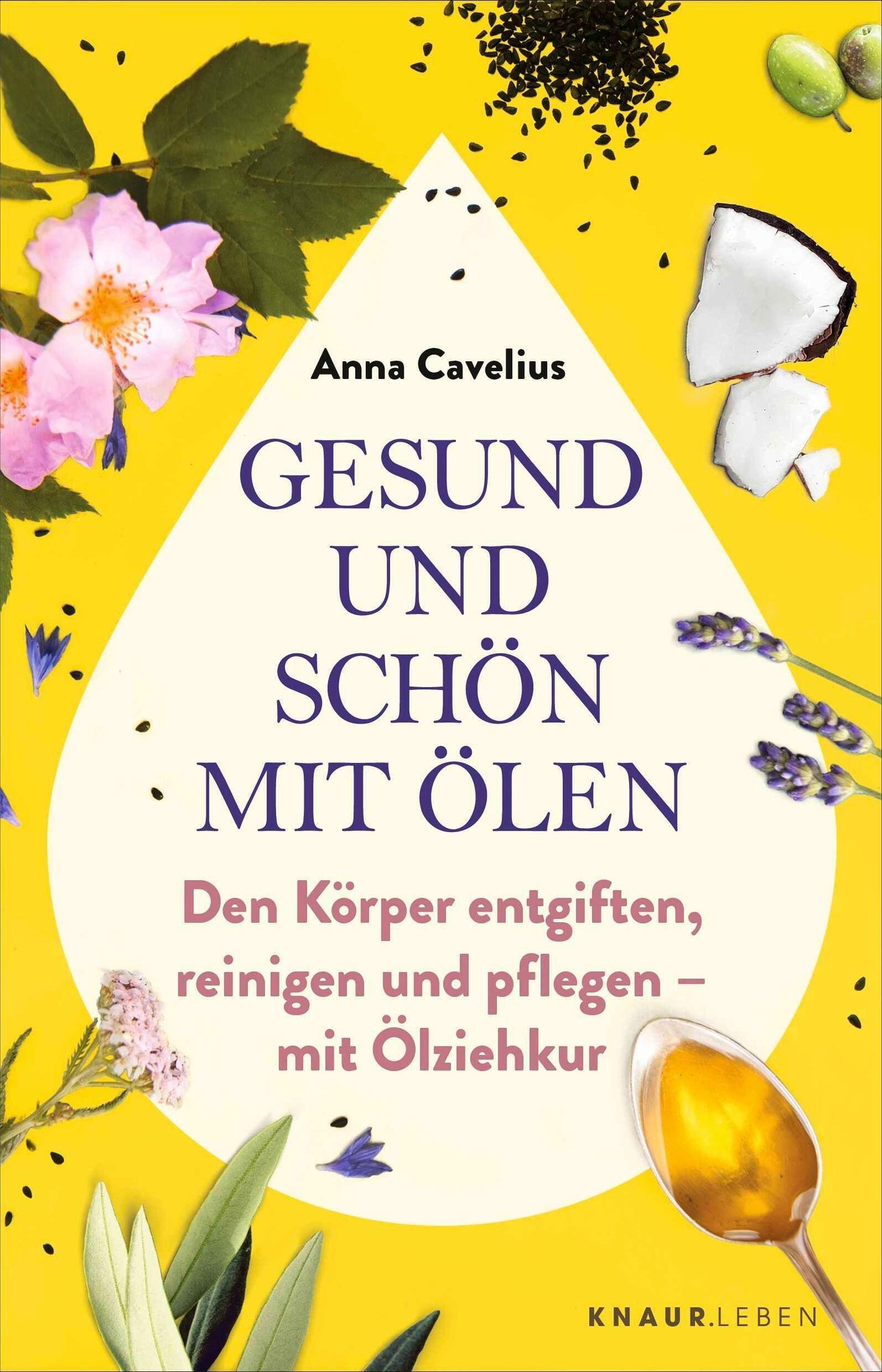 Gesund und schön mit Ölen