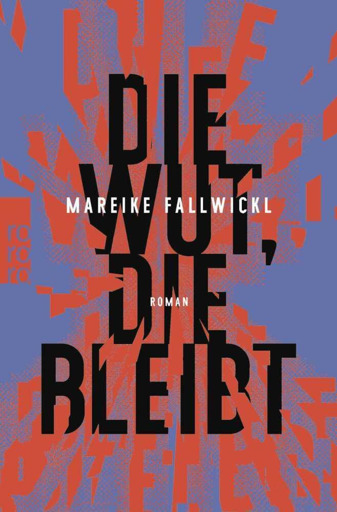 Fallwickl, Mareike/Die Wut, die bleibt