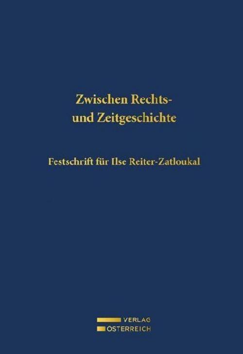Zwischen Rechts- und Zeitgeschichte