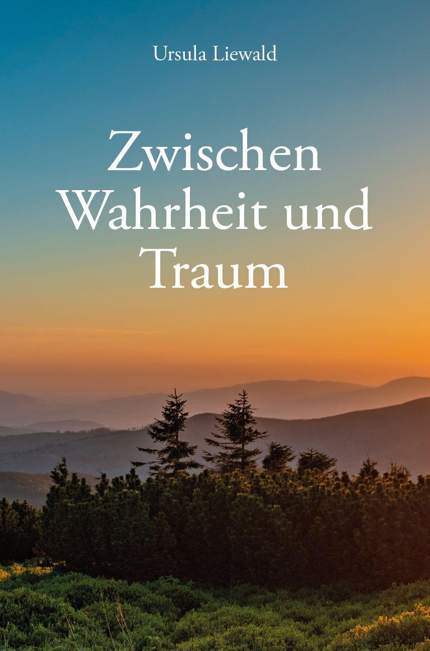 Buchcover: Zwischen Wahrheit und Traum