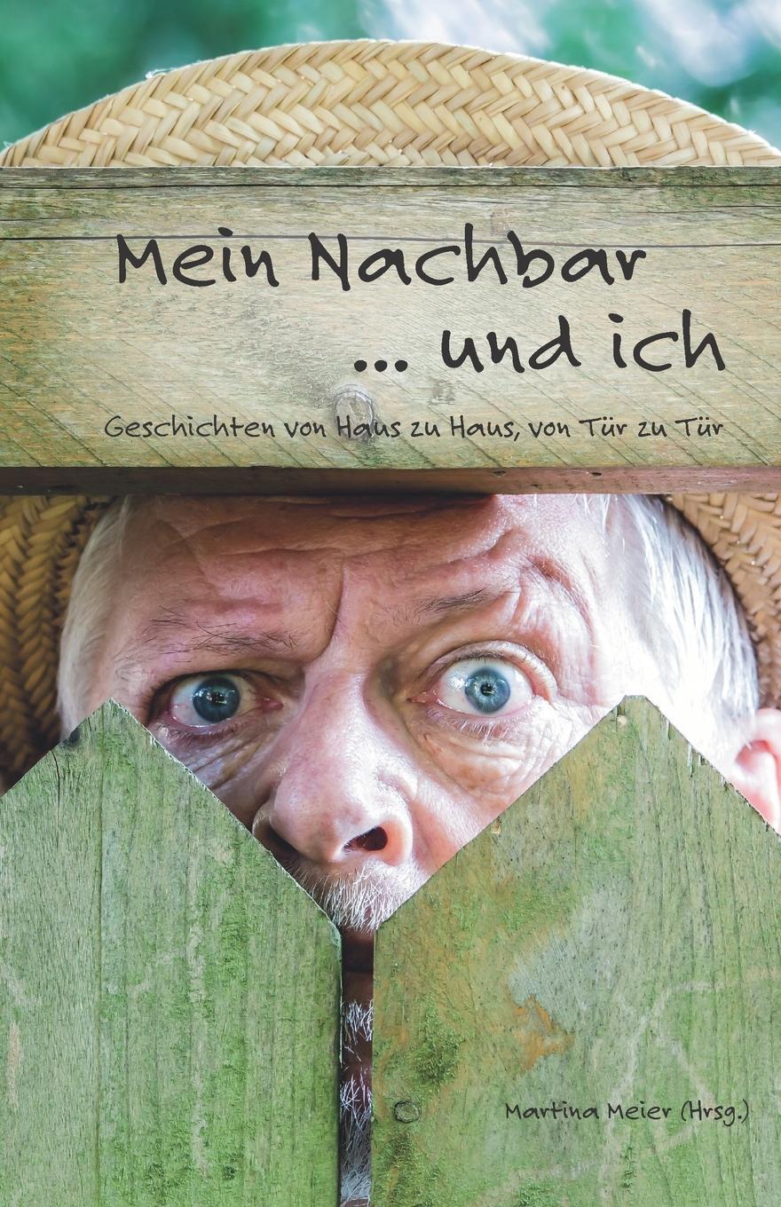 Mein Nachbar ... und ich