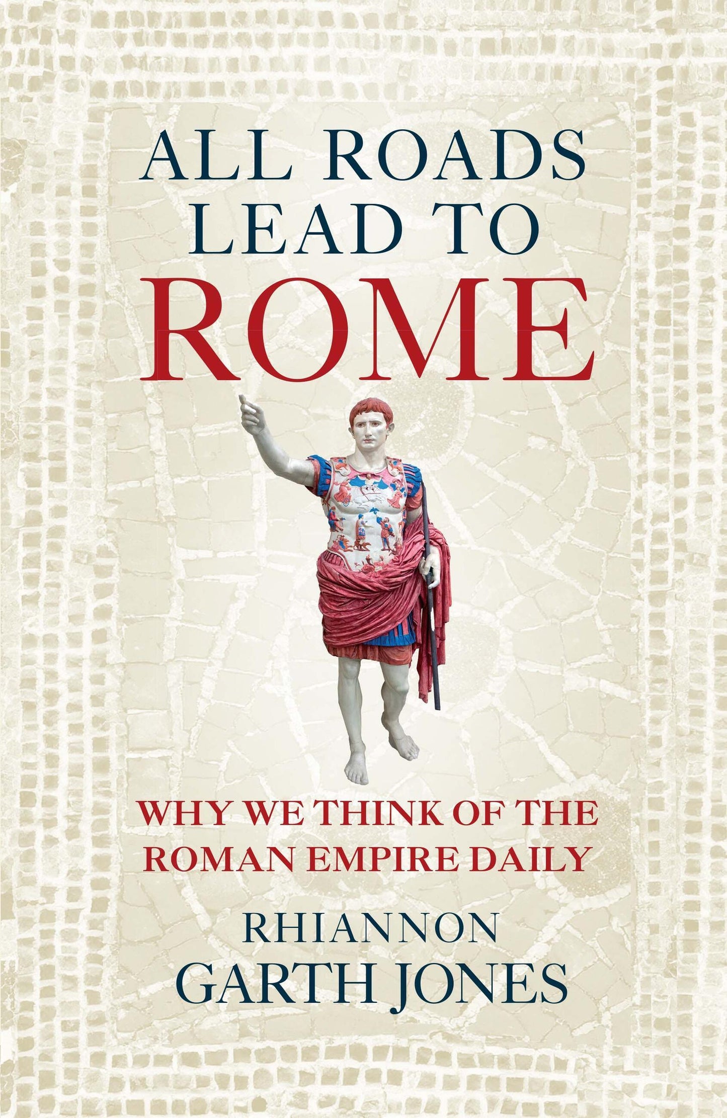 All Roads Lead to Rome