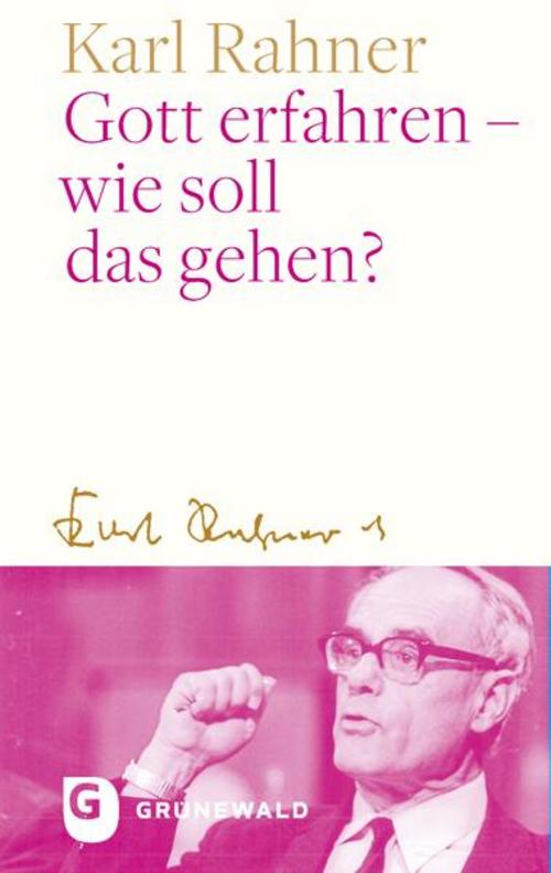 Buchcover: Gott erfahren - wie soll das gehen?