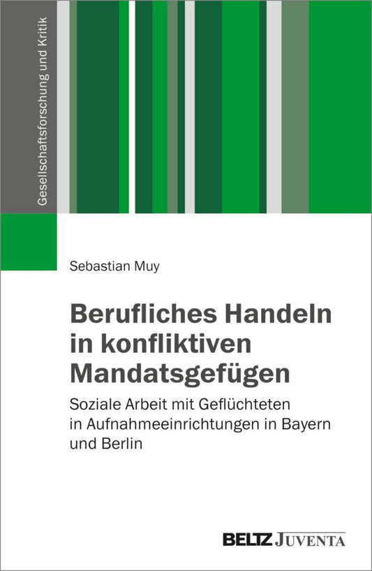Berufliches Handeln in konfliktiven Mandatsgefügen