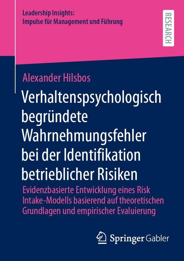 Verhaltenspsychologisch begründete Wahrnehmungsfehler bei der Identifikation betrieblicher Risiken
