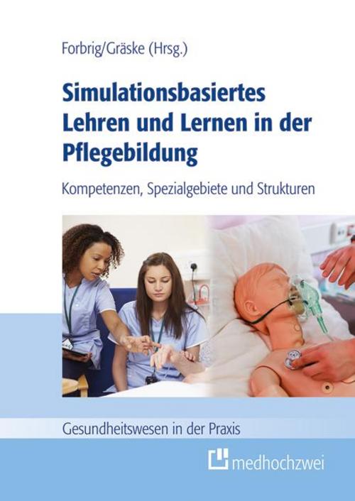 Buchcover: Simulationsbasiertes Lehren und Lernen in der Pflegebildung
