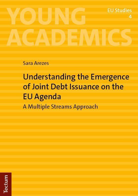 Understanding the Emergence of Joint Debt Issuance on the EU Agenda