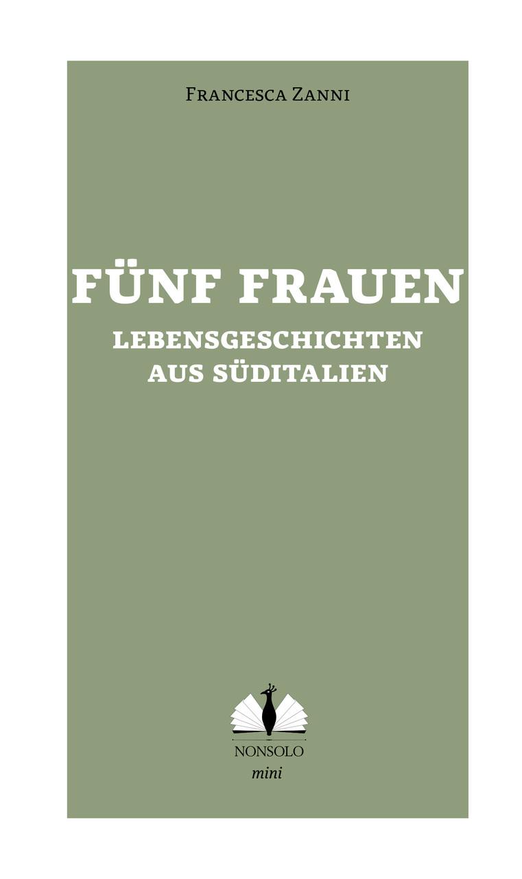 Fünf Frauen / Cinque donne del sud