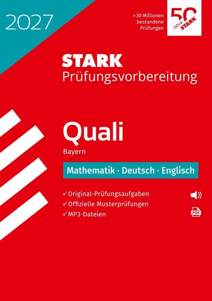 STARK Mathematik, Deutsch, Englisch 9. Klasse - Quali Mittelschule 2027 Bayern - Prüfungsvorbereitung
