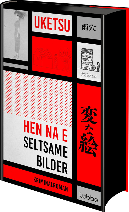 HEN NA E - Seltsame Bilder: Die Krimisensation aus Japan: innovativ, genial und hochspannend. Kriminalroman