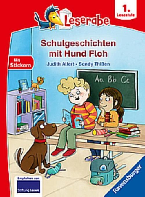 Allert, Judith/Leserabe 1. Lesestufe - Schulgeschichten mit Hund Floh