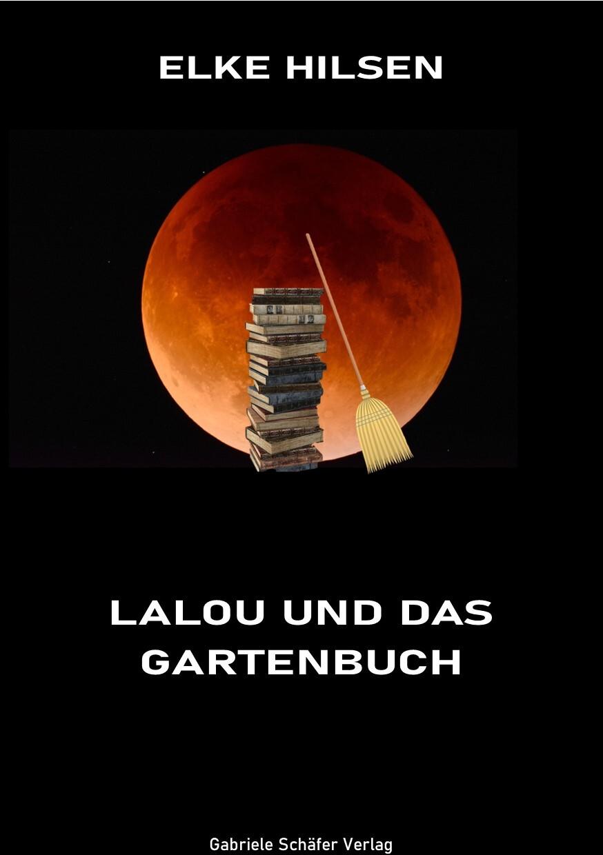 Lalou und das Gartenbuch