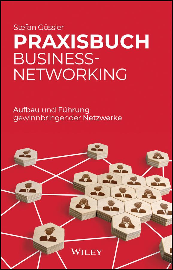 Praxisbuch Business-Networking