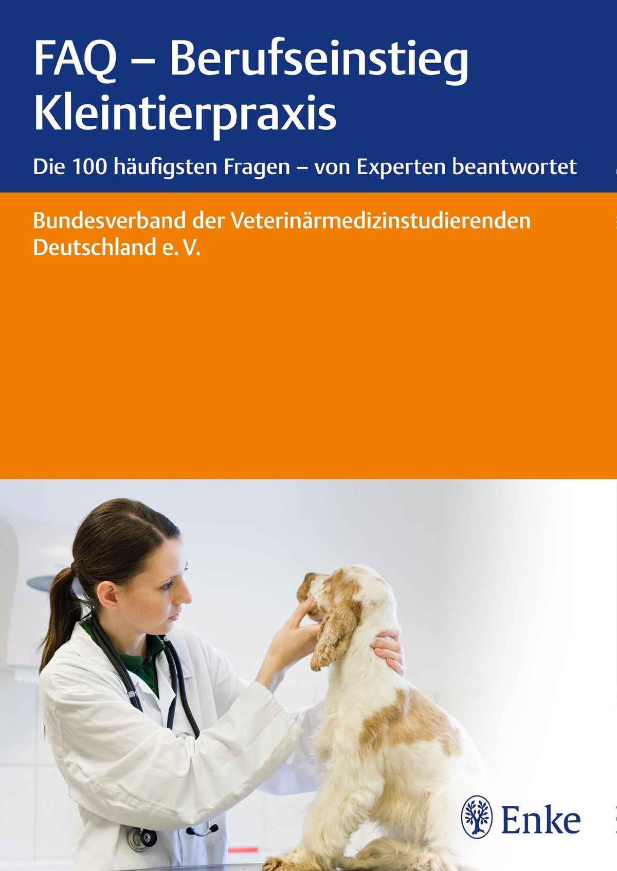 Buchcover: FAQ - Berufseinstieg Kleintierpraxis