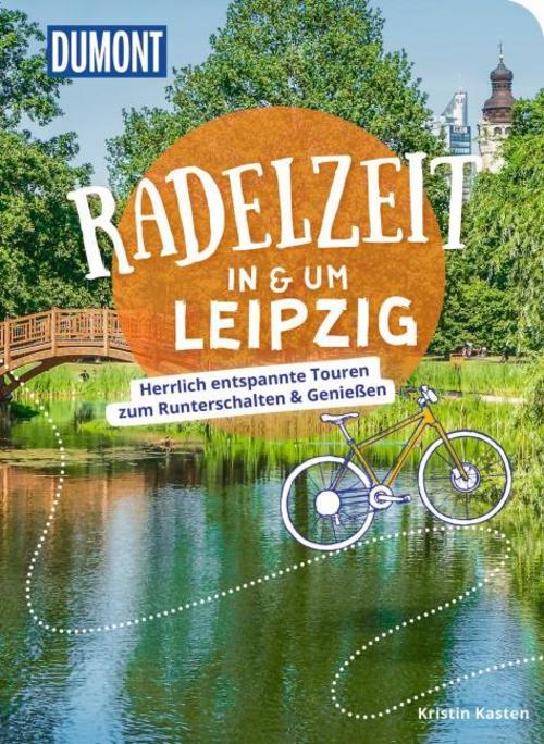 DUMONT Radelzeit in und um Leipzig