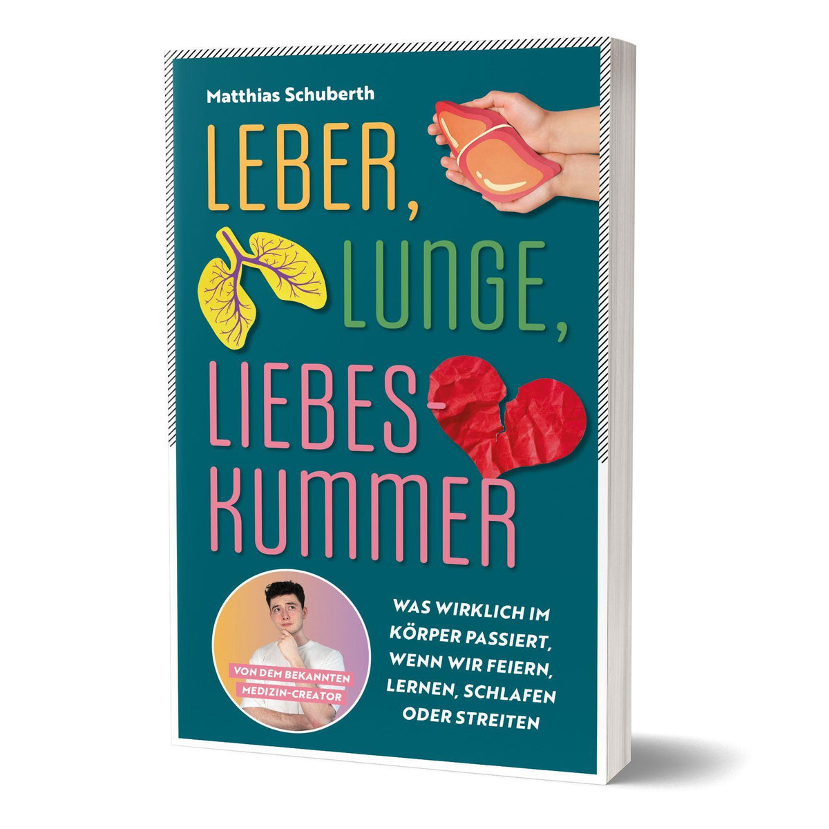 Buchcover: Leber, Lunge, Liebeskummer