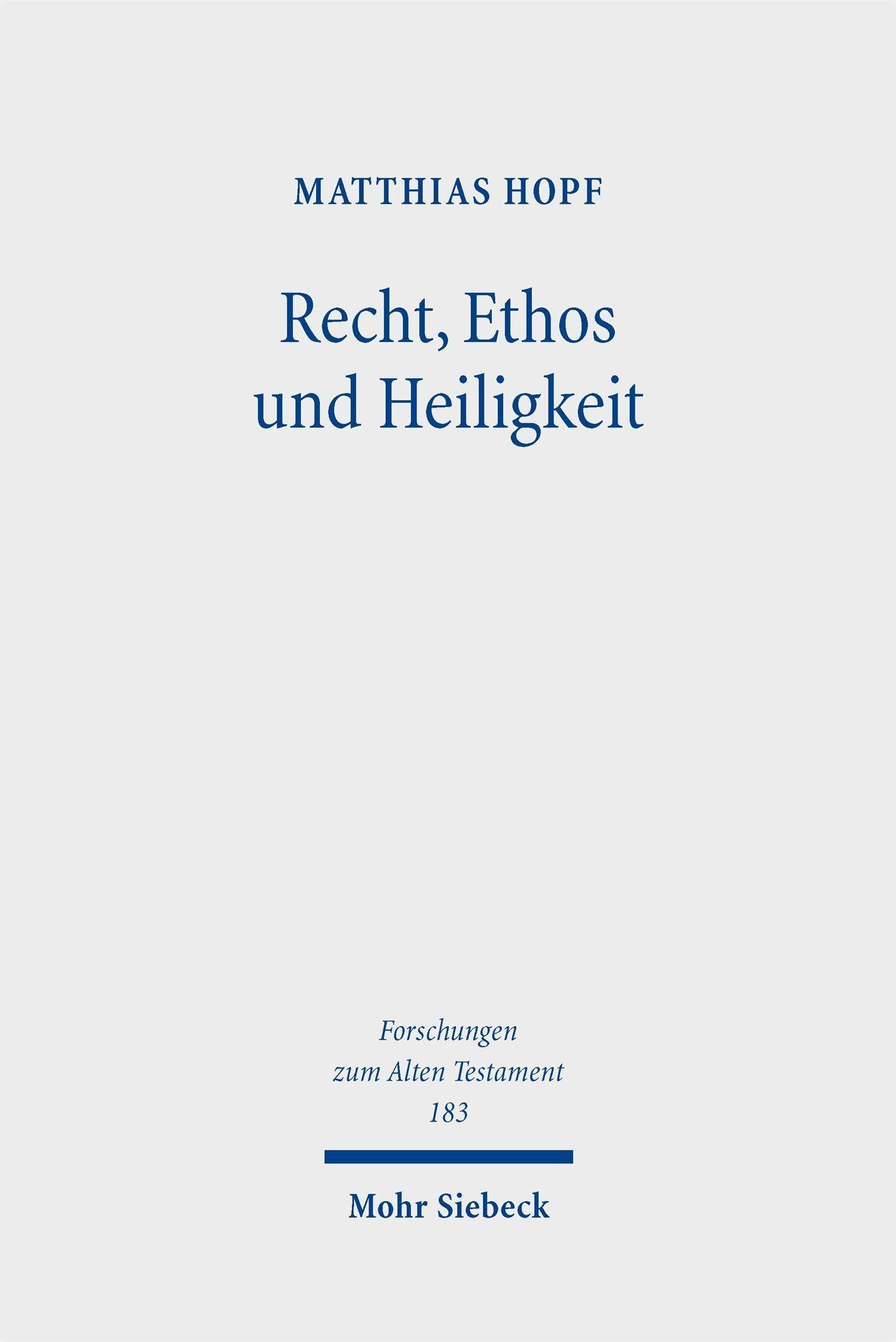 Recht, Ethos und Heiligkeit